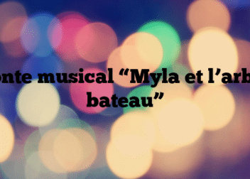 Conte musical “Myla et l’arbre bateau”