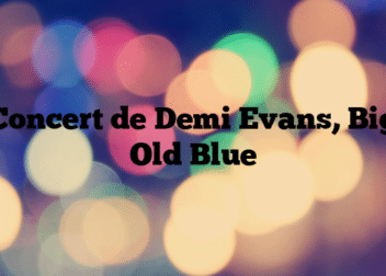 Concert de Demi Evans, Big Old Blue